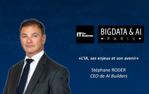 REPLAY- Stéphane Roder conclut le live d’IT For Business au salon BIG DATA&AI